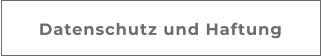 Datenschutz und Haftung